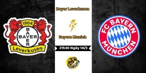 Nhận định Bayer Leverkusen vs Bayern Munich 21h30 ngày 14/3